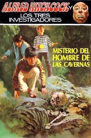 [Alfred Hitchcock and The Three Investigators 34] • Misterio Del Hombre De Las Cavernas